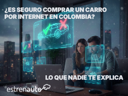 ¿Es seguro comprar un carro por internet en Colombia? Lo que nadie te explica